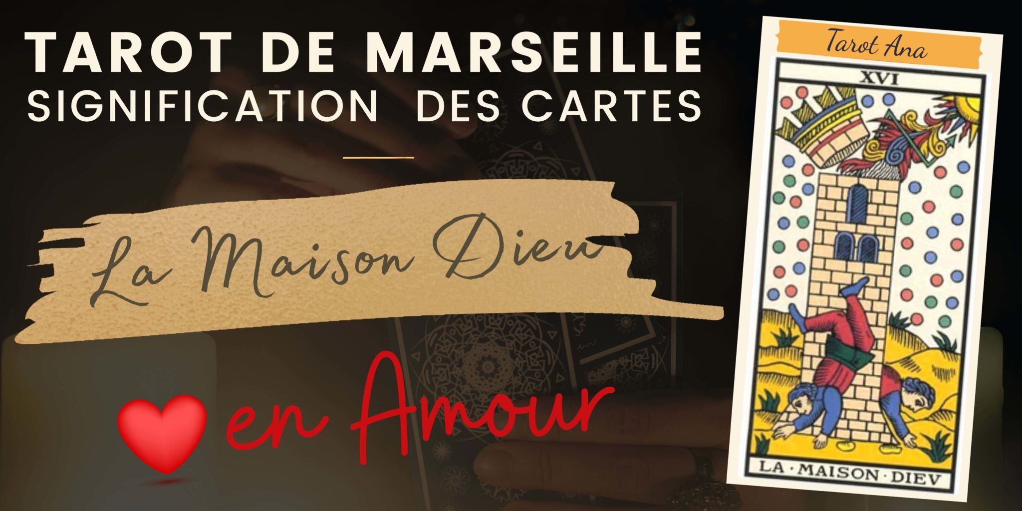 Carte de Tarot de la Maison