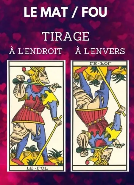 tirage tarot amour mat fou endroit envers