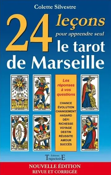 24 leçons pour apprendre seul le tarot de Marseille