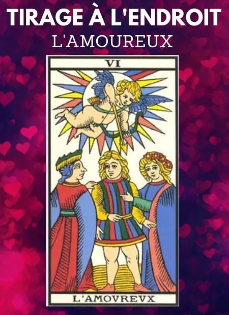 tarot gratuit carte l amoureux tarot de marseille endroit