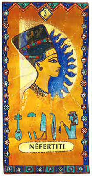 lame 3 du tarot egyptien Nefertiti