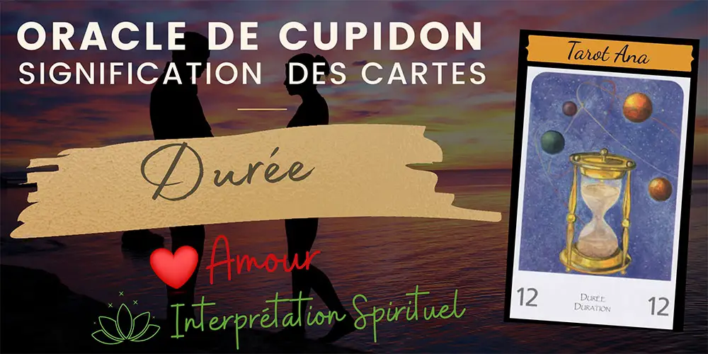 12 duree oracle amour