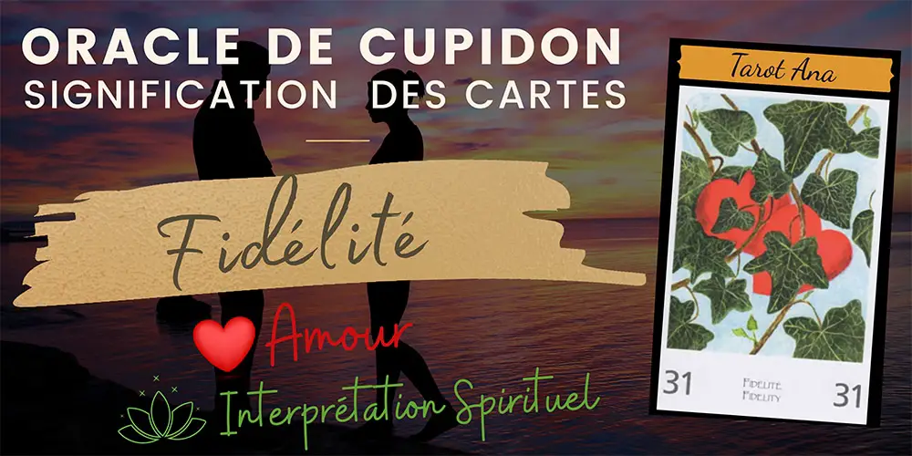 31 fidelite oracle amour