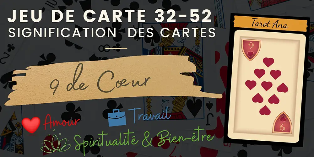 9 de Coeur 32 52 cartes