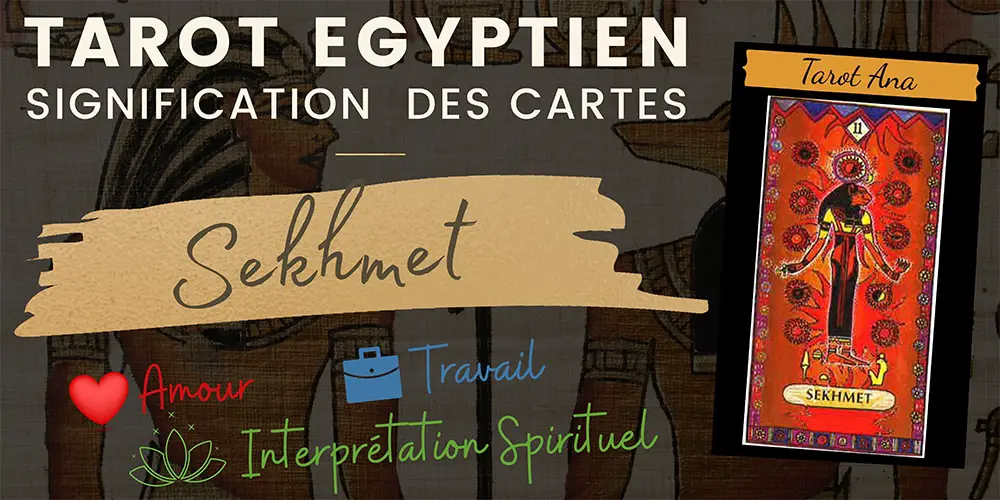 lame 11 du tarot egyptien sekhmet3