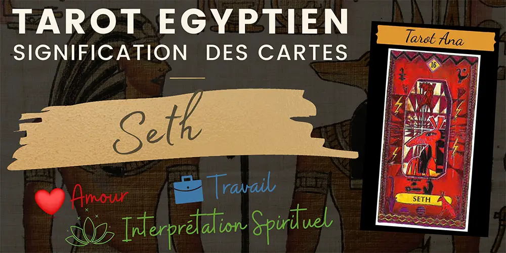 lame 16 du tarot egyptien seth4