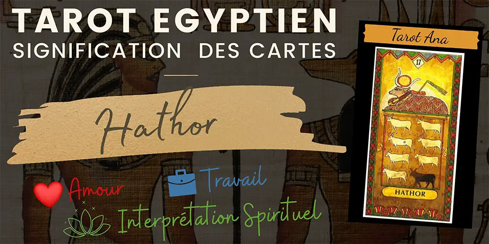 lame 17 du tarot egyptien hathor