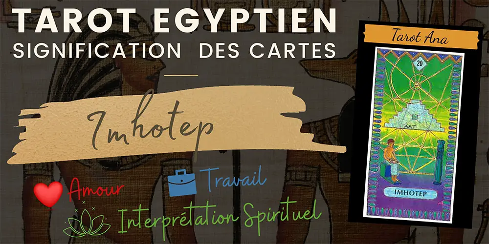 lame 20 du tarot egyptien imhotep3