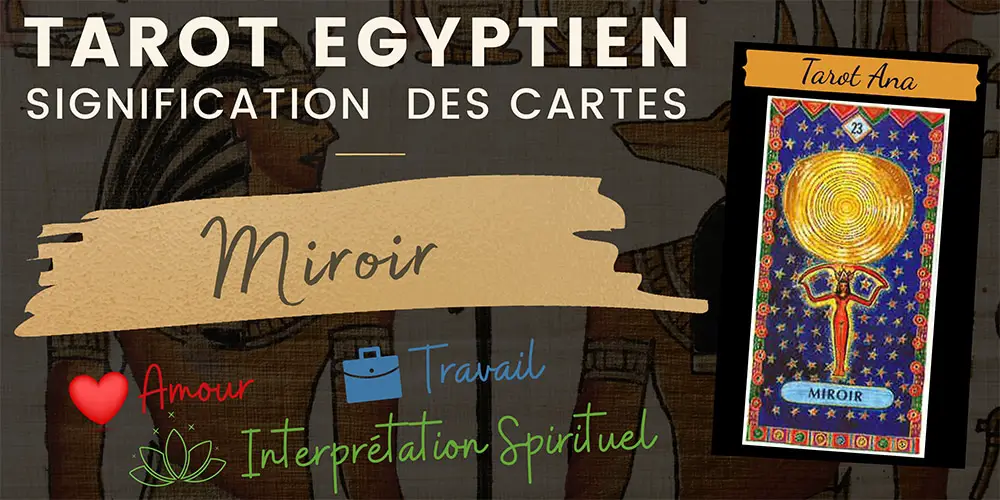 lame 23 du tarot egyptien miroir4