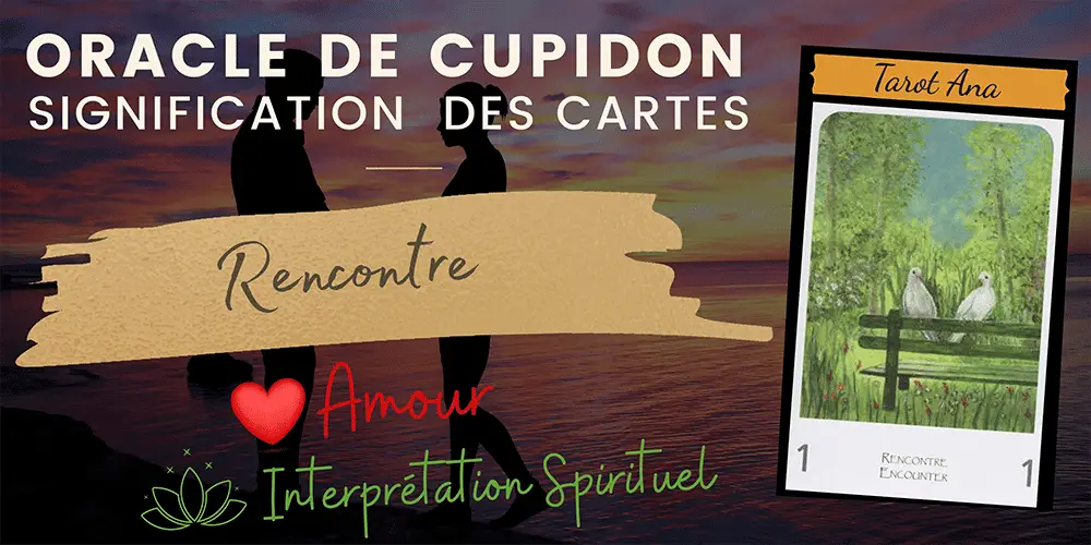 tarot cupidon rencontre