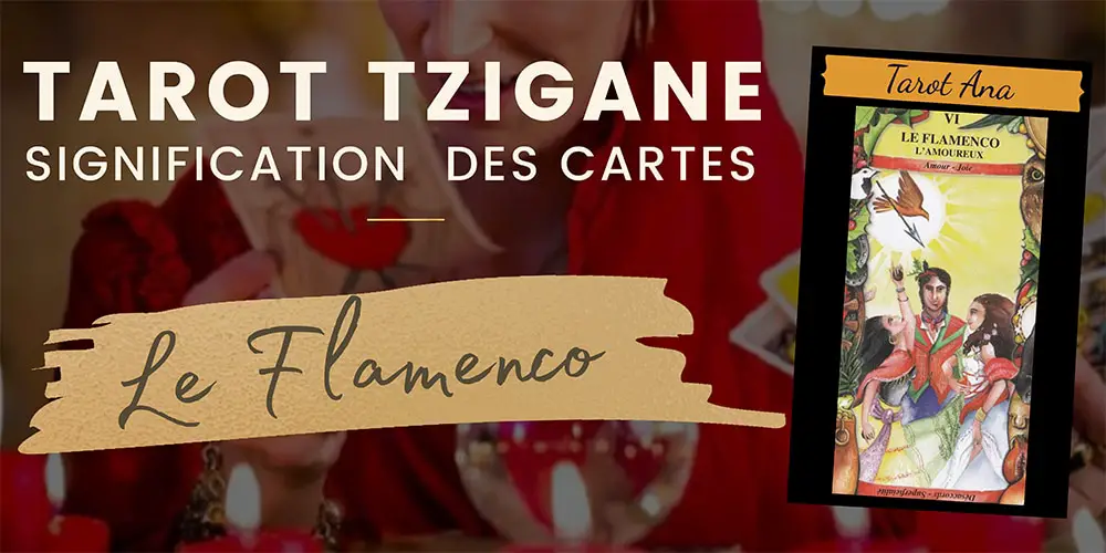 6 Le flamenco L amoureux Tarot Tzigane
