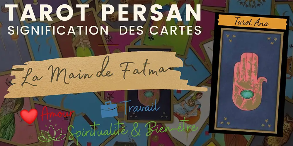 La main de Fatma tarot persan