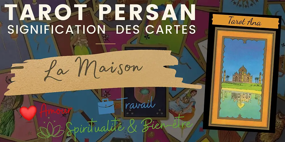 La maison tarot persan