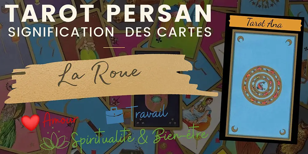 La roue tarot persan