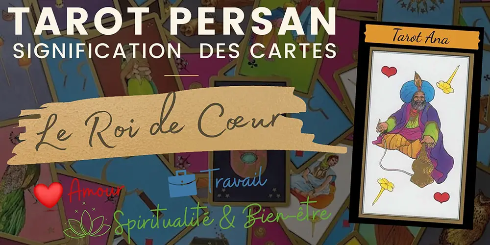 Le roi de coeur tarot persan