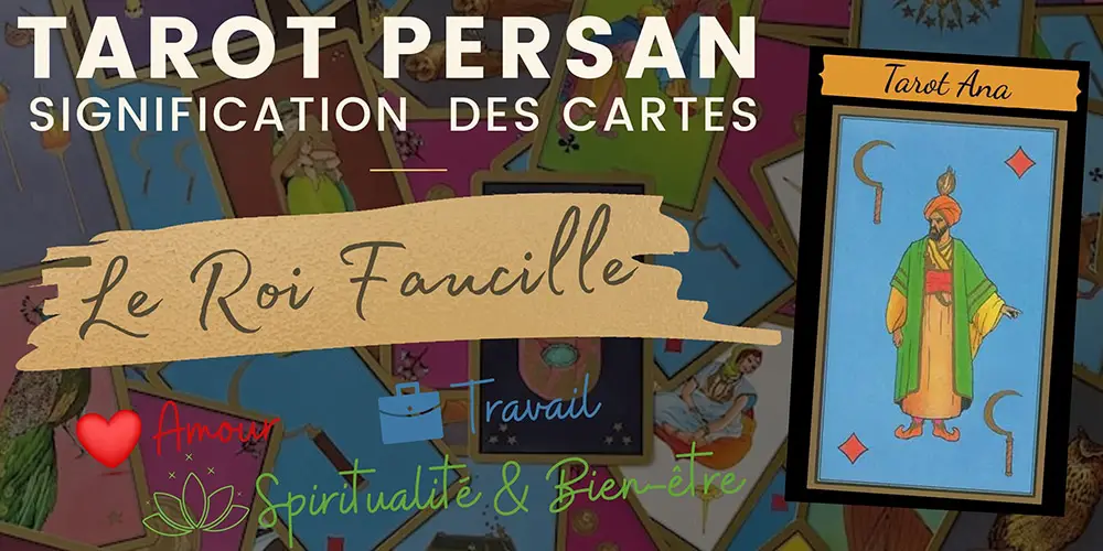 Le roi faucille tarot persan