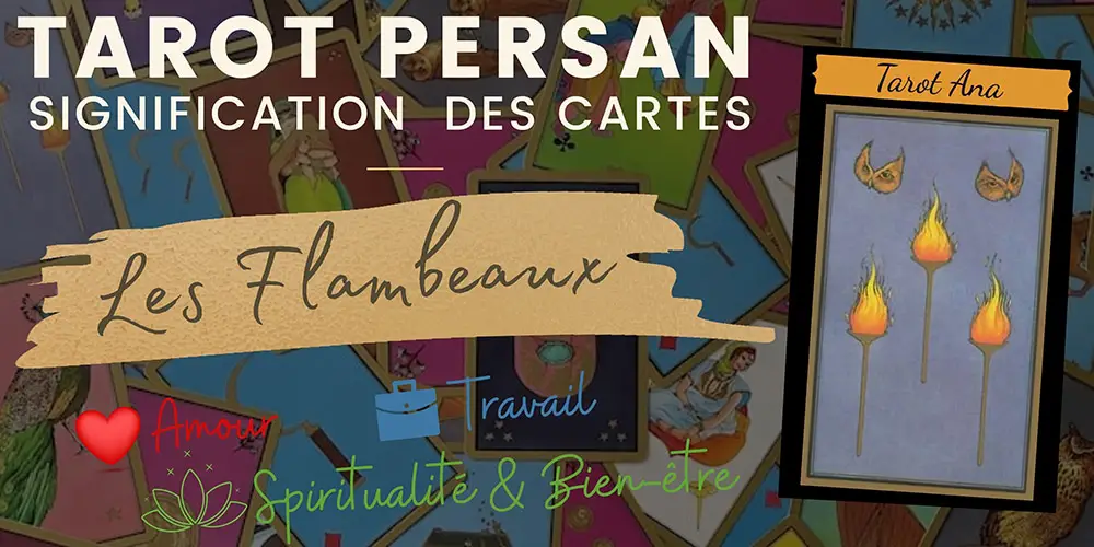 Les flambeaux tarot persan