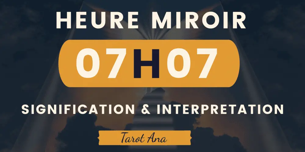 heure miroir 07h07